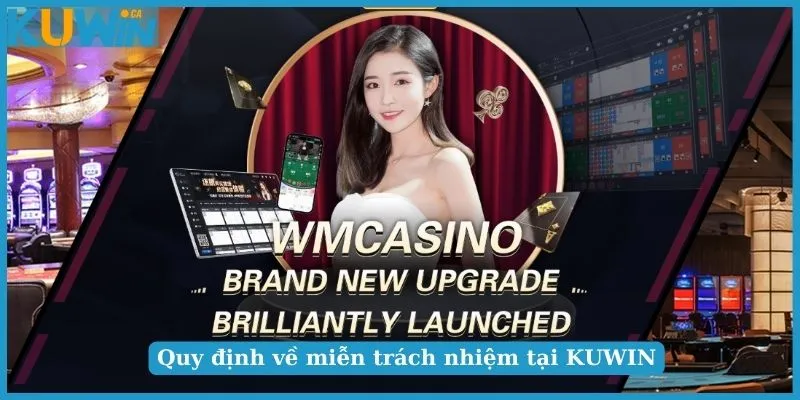 Chính sách miễn trách nhiệm tại nhà cái KUWIN 2 Quy định về miễn trách nhiệm người chơi KUWIN